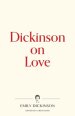 Dickinson on Love