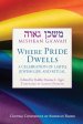 Mishkan Ga'avah: Where Pride Dwells