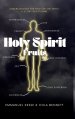 HOLY SPIRIT FRUITS: Understanding the Fruit of the Spirit: A 21-Day Devotional