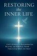 Restoring the Inner Life