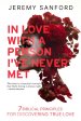 In Love with a Person I've Never Met: 7 Biblical Principles for Discovering True Love