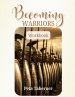 Becoming Warriors Workbook