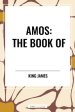 Amos: The Book of