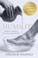 Humility - Andrew Murray in Modern English: The Complete Classic Humility: The Beauty of Holiness Updated for Today