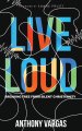 Live Loud: Breaking Free from Silent Christianity