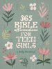 365 Bible Affirmations for Teen Girls