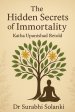 The Hidden Secrets of Immortality - Katha Upanishad Retold