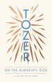 Tozer on the Almighty God
