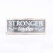 Stronger Together Tin Wall Decor