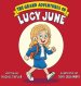 The Grand Adventures of Lucy June