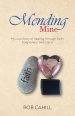 Mending Mine: My Love Story of Healing Through Faith, Forgiveness, and Grace