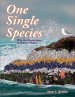 One Single Species