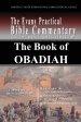 The Book of Obadiah: The Evans Practical Bible Commentary