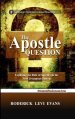 The Apostle Question: Exploring the Role of Apostles in the New Testament Church