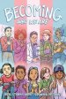 Becoming Who We Are: Real Stories About Growing Up Trans