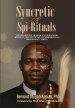 Syncretic or Spi-Rituals: The Persistence