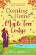 Coming Home to Maple Tree Lodge