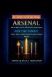 Arsenal: Prayers, Declarations, and Decrees for the Family That Will Move Heaven and Shake Hell