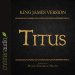 Holy Bible in Audio - King James Version: Titus