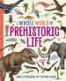 Whole World Of...: Prehistoric Life