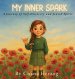My Inner Spark:  A Journey of Self-Discovery and Jewish Spirit