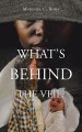 What's Behind the Veil?