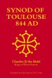 Synod of Toulouse: 844 AD