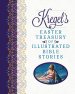 Kregel's Easter Treasury of Illustrated Bible Stories