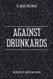 Against Drunkards