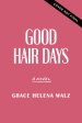 Good Hair Days