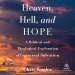 Heaven, Hell, and Hope