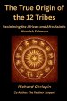 The True Origin of the 12 Tribes: Reclaiming the African and Afro-Asiatic Moorish Sciences
