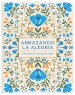 Abrazando la alegría
