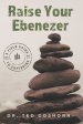 Raise Your Ebenezer: A Field Guide to Suffering
