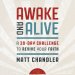 Awake and Alive