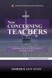 Now Concerning Teachers: Establishing the Role of the Teacher in the Body of Christ