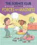 Science Club Investigates: Forces And Magnets