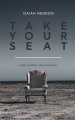 Take Your Seat: Your Moment. Your Mission.
