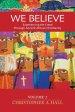 We Believe: Experiencing the Creed through Ancient African Christianity Volume 2