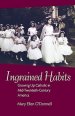Ingrained Habits: Growing Up Catholic in Mid-Twentieth-Century America