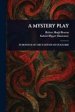 A Mystery Play