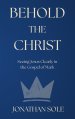 Behold The Christ