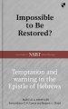Impossible to be Restored?