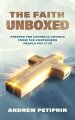 The Faith Unboxed: Freeing the Catholic Church from the Containers People Put It in