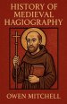 History of Medieval Hagiography