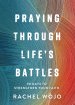 Praying Through Life's Battles