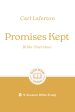 Promises Kept: Bible Overview