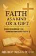 Faith as a Kind or a Gift