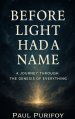 Before Light Had a Name: A Journey Through the Genesis of Everything