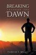 BREAKING through the DAWN